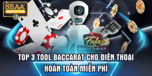 Top 3 Tool Baccarat Cho Điện Thoại Hoàn Toàn Miễn Phí